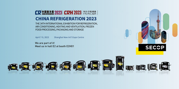 Secop at 2023 China Refrigeration Exhibition